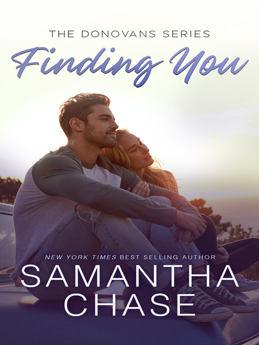 Title details for Finding You by Samantha Chase - Available